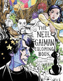 The Neil Gaiman Coloring Book: Coloring Book for Adults and Kids to Share cover