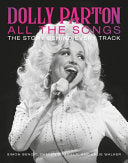 Dolly Parton All the Songs: The Story Behind Every Track cover