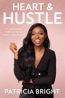 Heart and Hustle: Use your passion. Build your brand. Achieve your dreams. cover