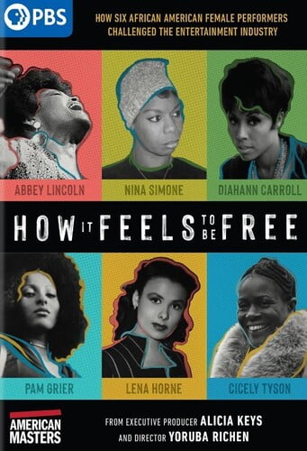 American Masters: How It Feels To Be Free