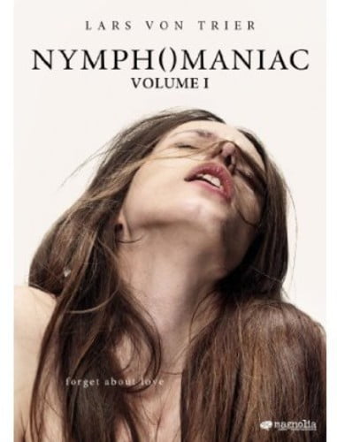 Nymphomaniac Volume I