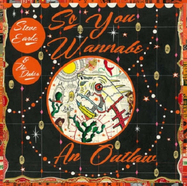 So You Wannabe an Outlaw (2LP)