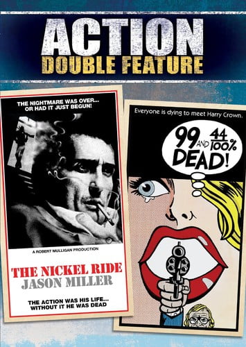 Action Double Feature: 99 And 44/100% Dead & The Nickel Ride