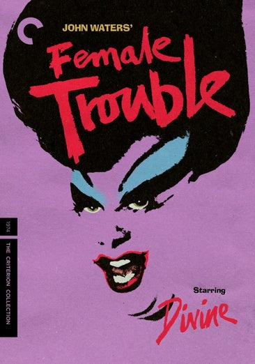 Female Trouble (The Criterion Collection)