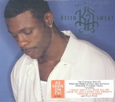 The Best of Keith Sweat: Make You Sweat