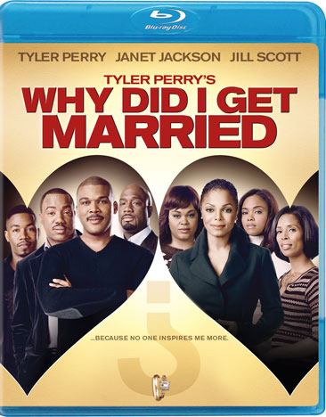 Tyler Perry's Why Did I Get Married? [Blu-ray]