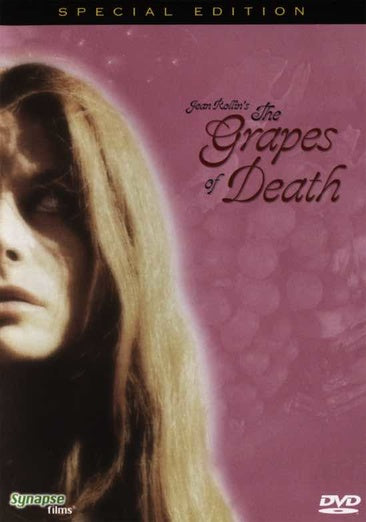 Grapes Of Death - Special Edition