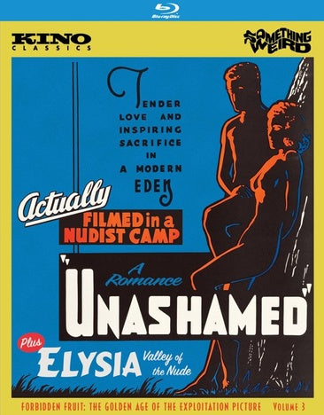 Unashamed: A Romance / Elysia (Valley Of The Nude)(Forbidden Fruit: Golden Age Exploitation Picture Volume 3) [Blu-ray]