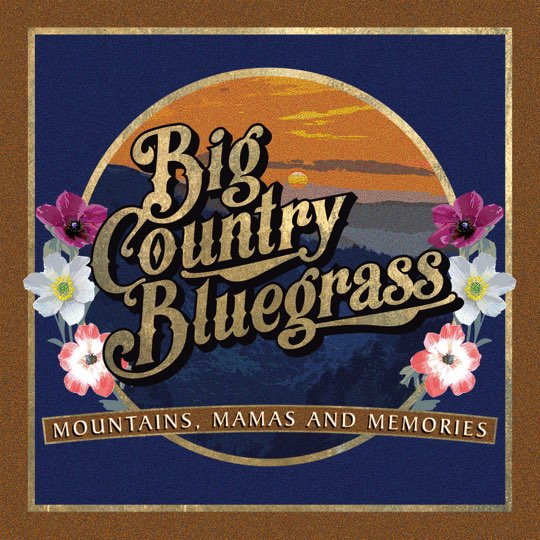 Mountains, Mamas and Memories