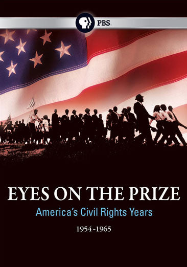 Eyes on The Prize: America's Civil Rights Years 1954-1965
