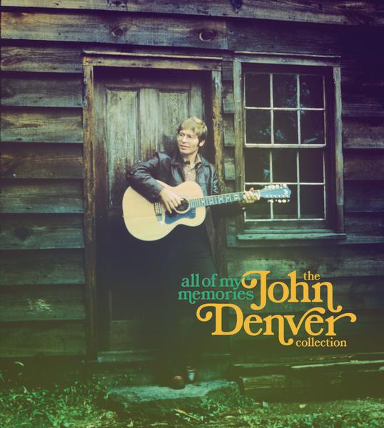 All Of My Memories: The John Denver Collection