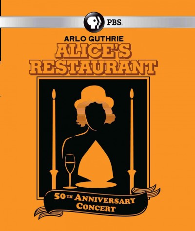 Arlo Guthrie: Alices Restaurant 50th Anniversary Concert  DVD
