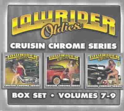 Lowrider Oldies Volumes 7-9 [3 CD Box Set]