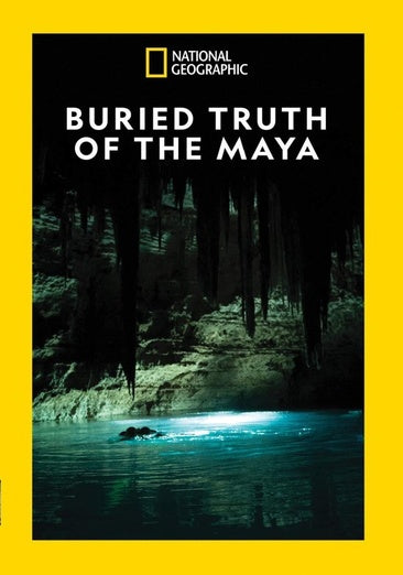 Buried Truth of the Maya