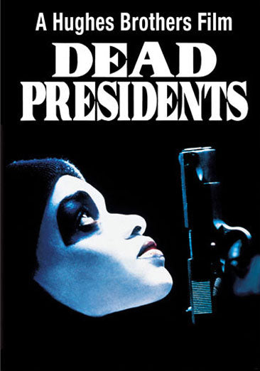 Dead Presidents