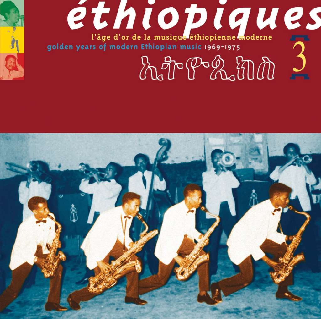 Ethiopiques, Vol. 3: Golden Years Of Modern Ethiopian Music