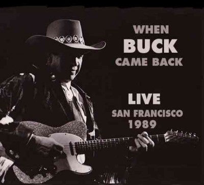When Buck Came Back Live San Francisco 1989