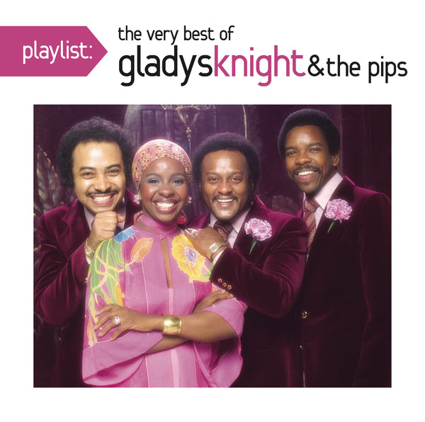 Playlist: Very Best Of Gladys Knight & Pips