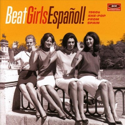 Beat Girls Espanol: 1960S She-Pop from Spain