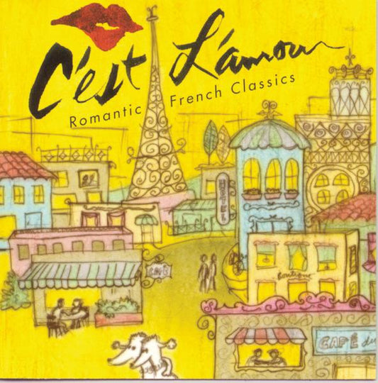 C'Est L'Amour: Romantic French Classics