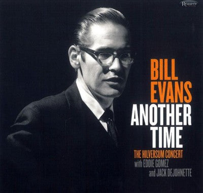 Another Time: The Hilversum Concert [Deluxe Edition]