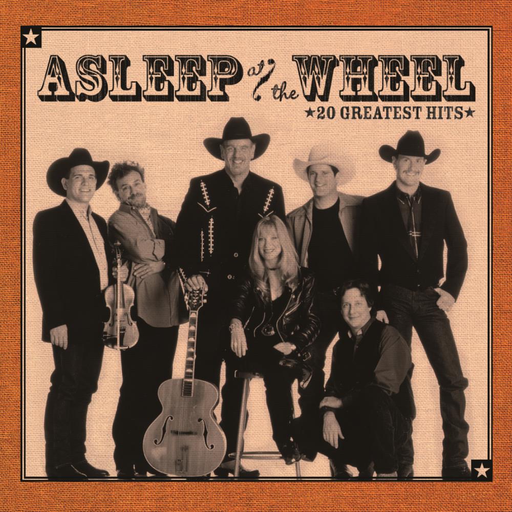 Asleep at the Wheel - 20 Greatest Hits