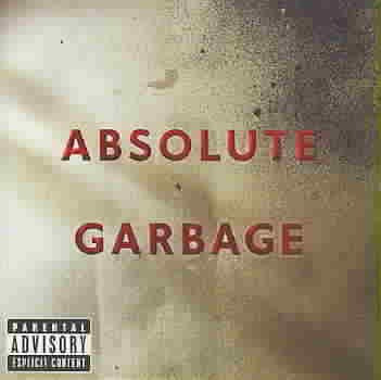 Absolute Garbage