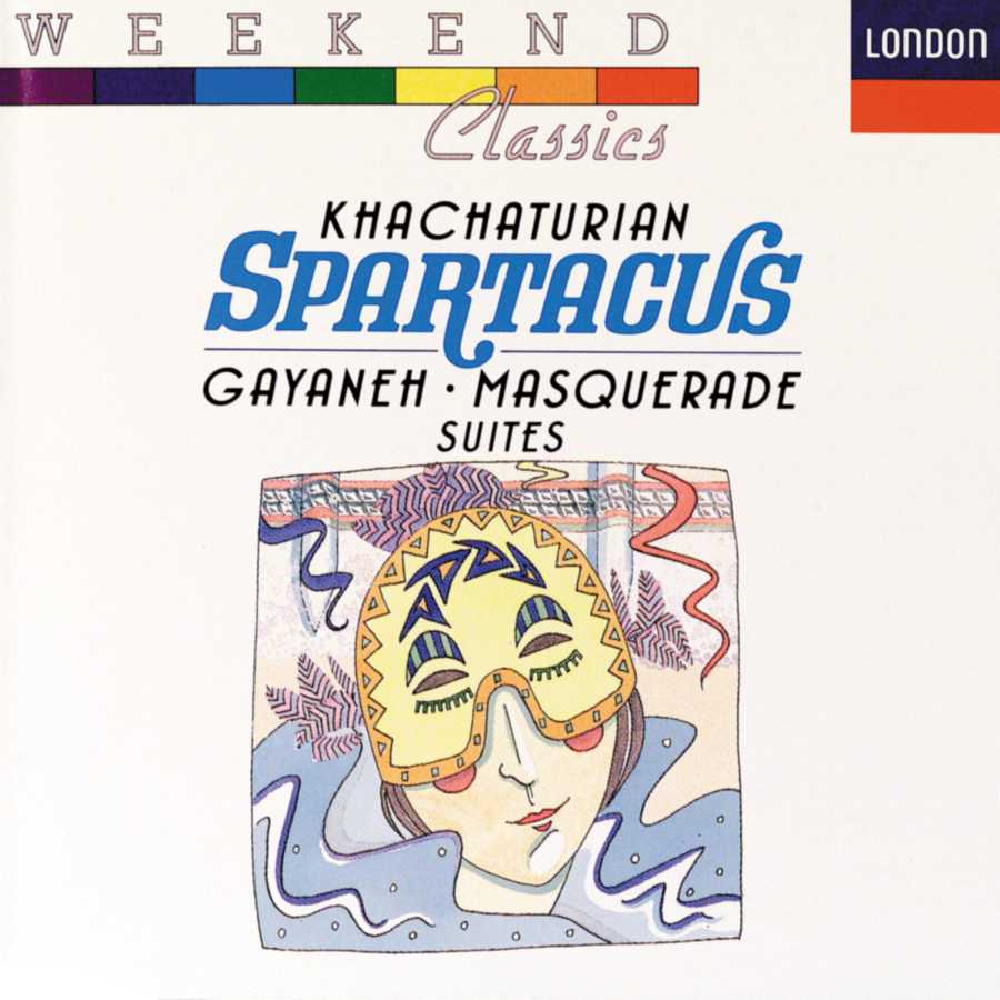 Khachaturian: Suites - Spartacus/Gayaneh/Masquerade