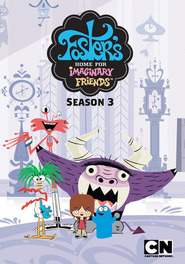 Foster's Home for Imaginary Friends: Season 3
