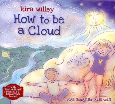How to be a Cloud: Yoga Songs for Kids Vol. 3