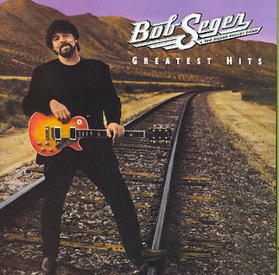 Bob Seger - Greatest Hits