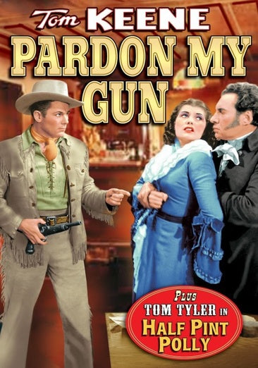 Pardon My Gun / Half Pint Polly