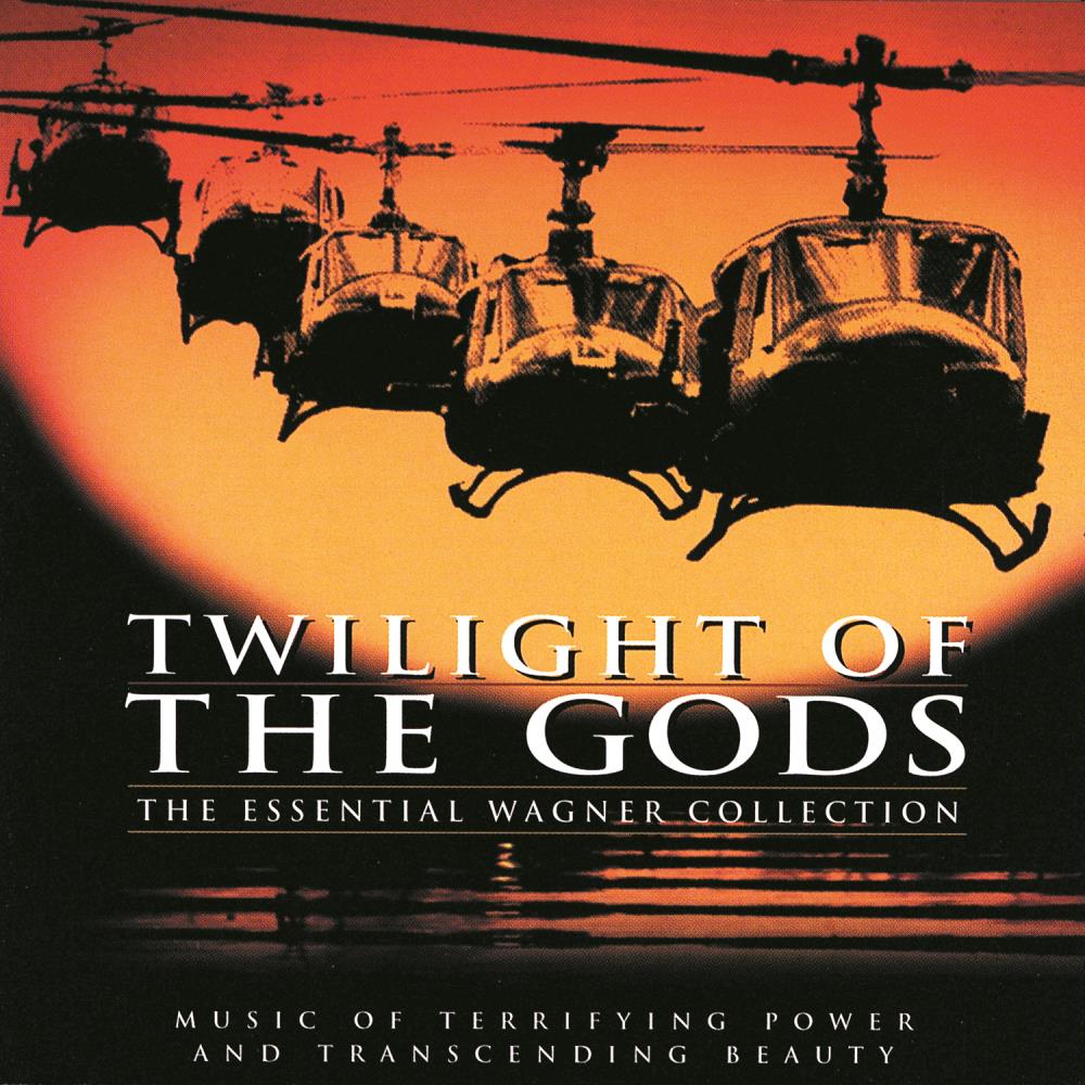Twilight of the Gods: The Essential Wagner Collection