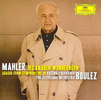 Mahler: Des Knaben Wunderhorn- (12) Lieder selections / Symphony No.10- Adagio