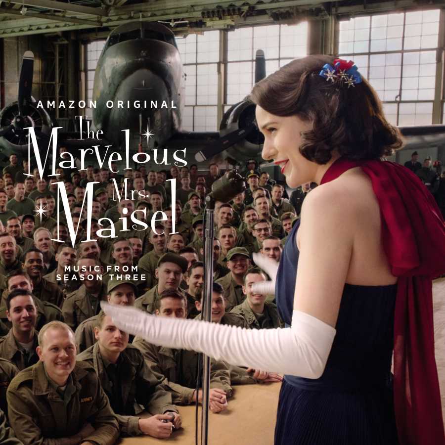 The Marvelous Mrs. Maisel: Season 3 [Music From The Prime Original Series]