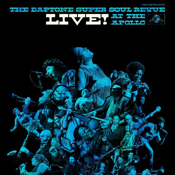 The Daptone Super Soul Revue Live! At the Apollo