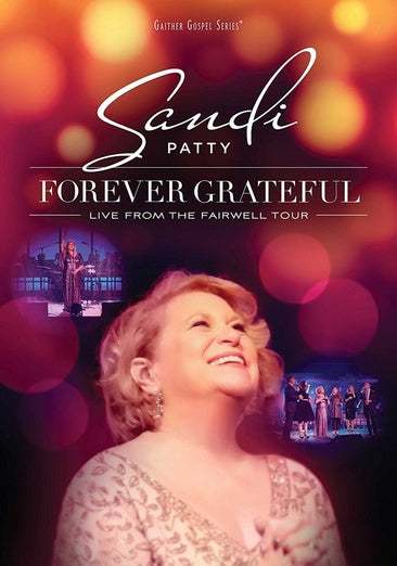 Forever Grateful: Live from the Farewell Tour