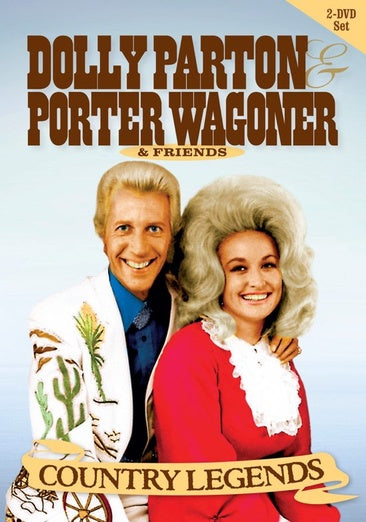 Country Legends: Dolly Parton, Porter Wagoner & Friends