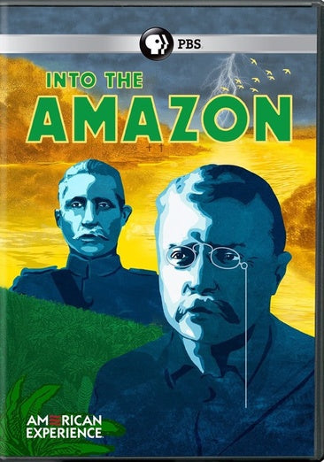 American Experience: Into the Amazon