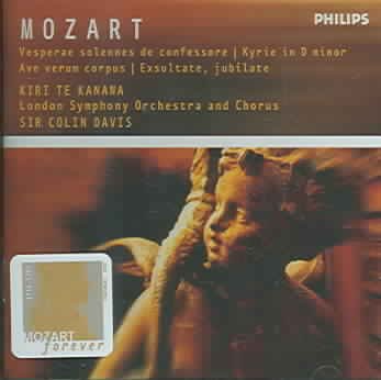 Mozart: Vesperae solennes de confessore / Kyrie in D minor / Ave verum corpus / Exsultate, jubilate