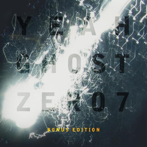 Yeah Ghost (BONUS EDITION)