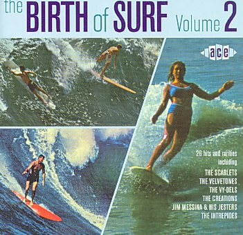 The Birth of Surf, Volume 2