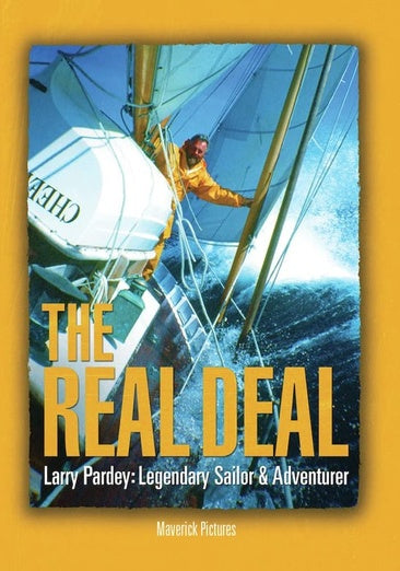 The Real Deal, Larry Pardey: Legendary Sailor & Adventurer [DVD]