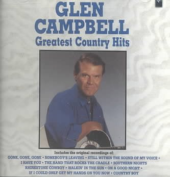 Glen Campbell - Greatest Country Hits