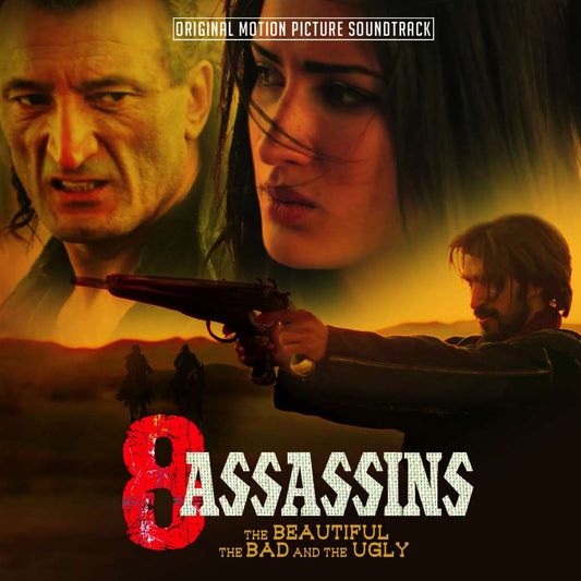 8 Assassins - Beautiful the Bad & The Ugly