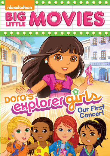 Dora the Explorer: Dora's Explorer Girls - Our