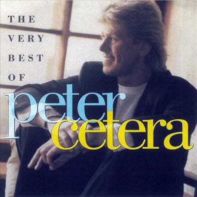 The Very Best Of Peter Cetera