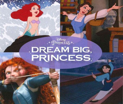 Dream Big, Princess
