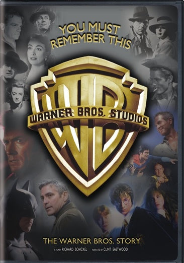 You Must Remember This: The Warner Bros. Story