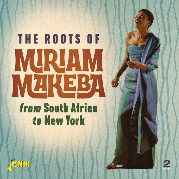 The Roots Of Miriam Makeba - From South Africa To New York